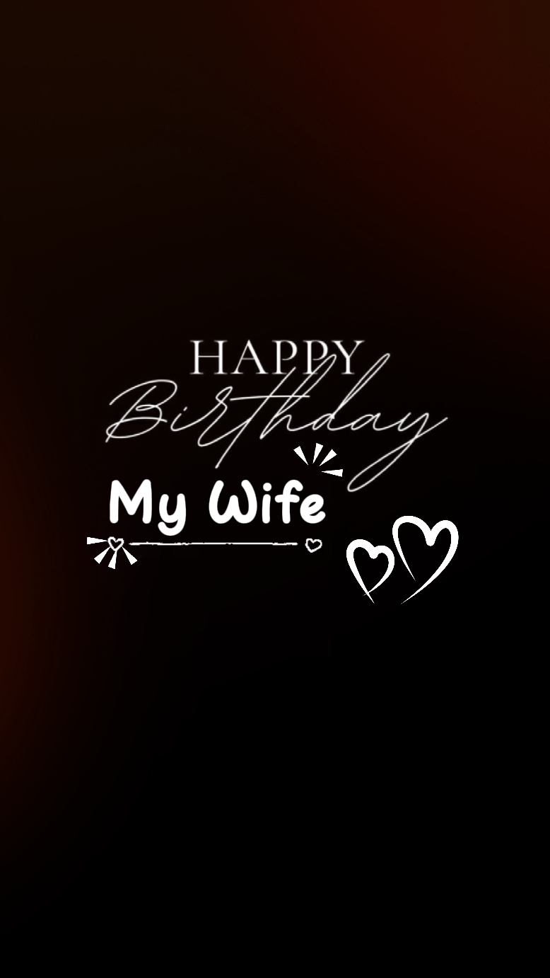 Birthday My Wife