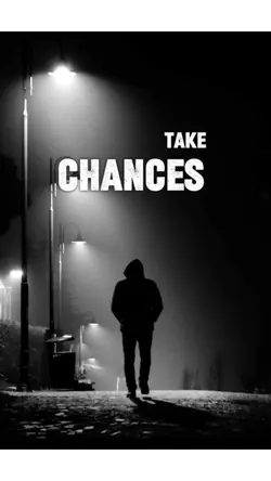 Chances In Life 