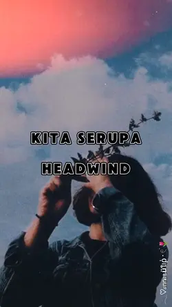Kita Serupa Headwind