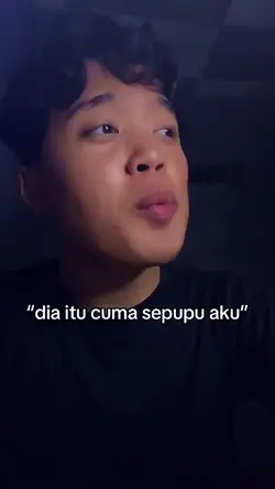 dia cuma sepupu aku