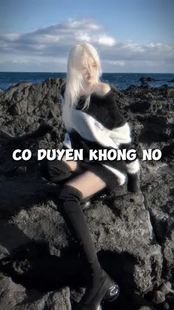 CÓ DUYÊN KHÔNG NỢ