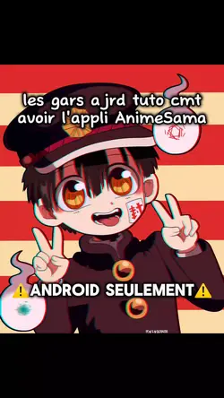 Tuto AnimeSama App