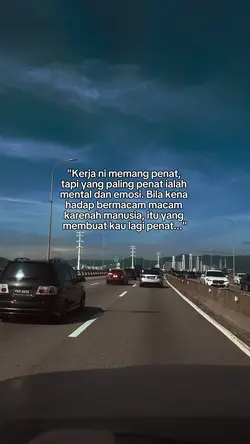 Kerja memang penat 
