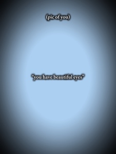 have beautiful eyes