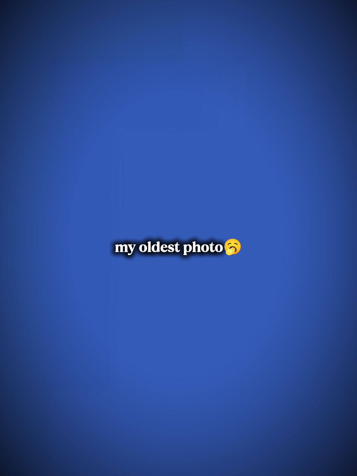 Mein ältestes Foto