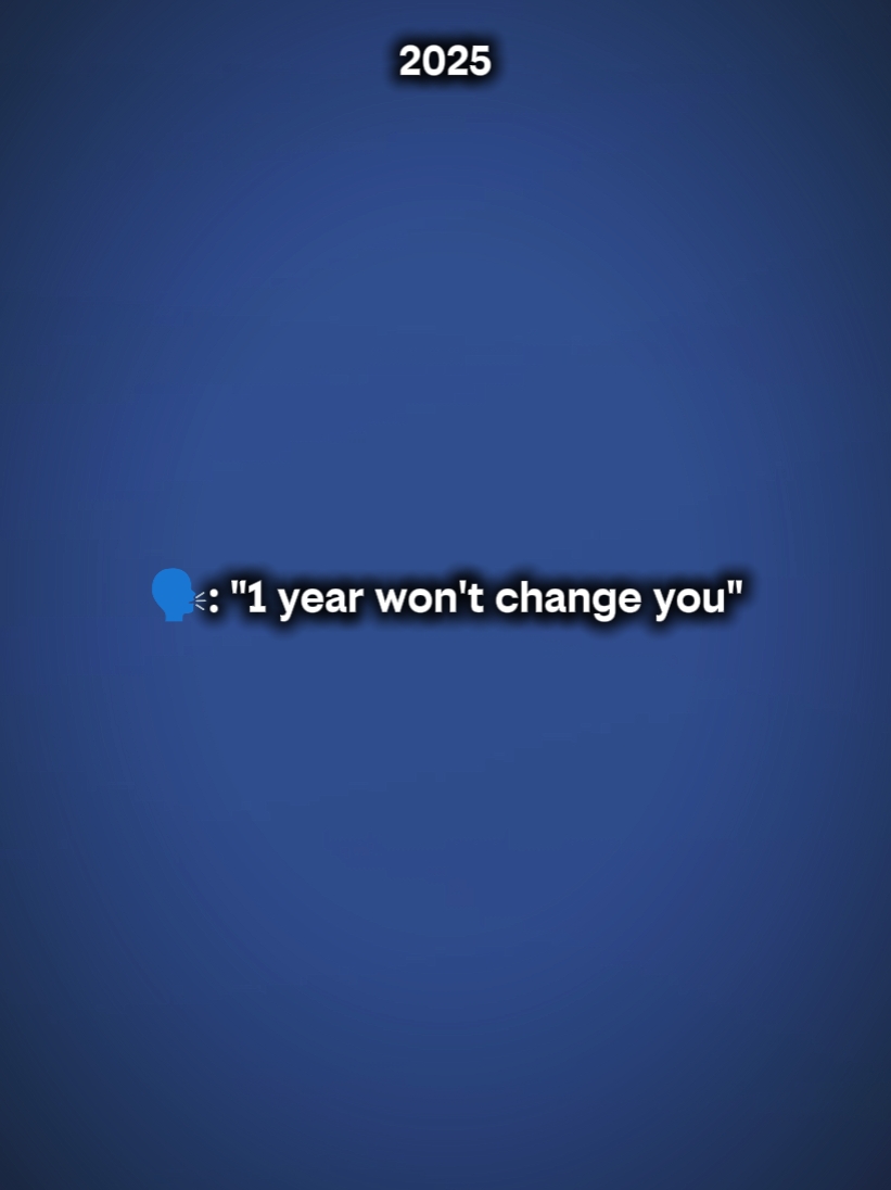 Hindi ka babaguhin ng 1yr