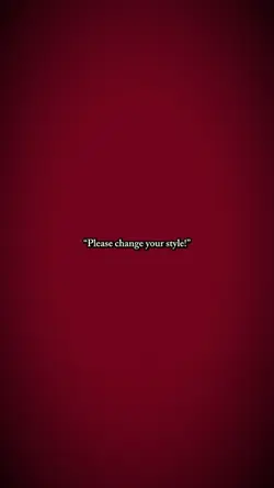 change your style!🤨