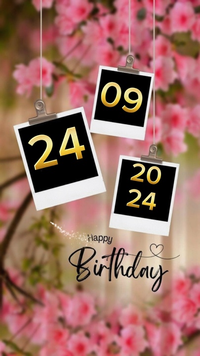 Birthday 24 Sep 2024