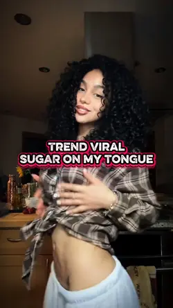 SUGAR ON MY TONGUE 