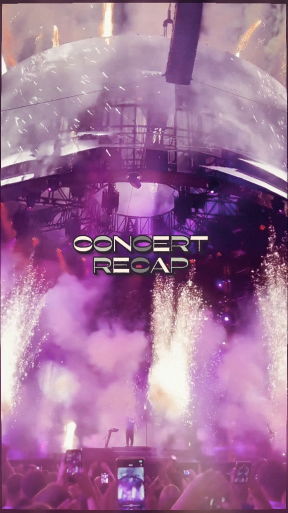 CONCERT RECAP 