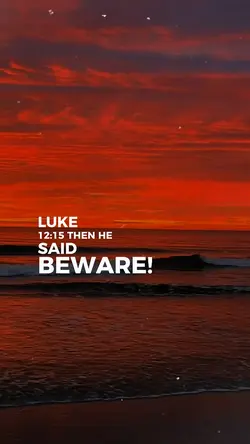 Luke 12:15