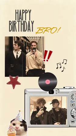 bro happy birthday 