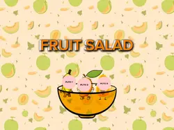 FRUIT SALAD 😂