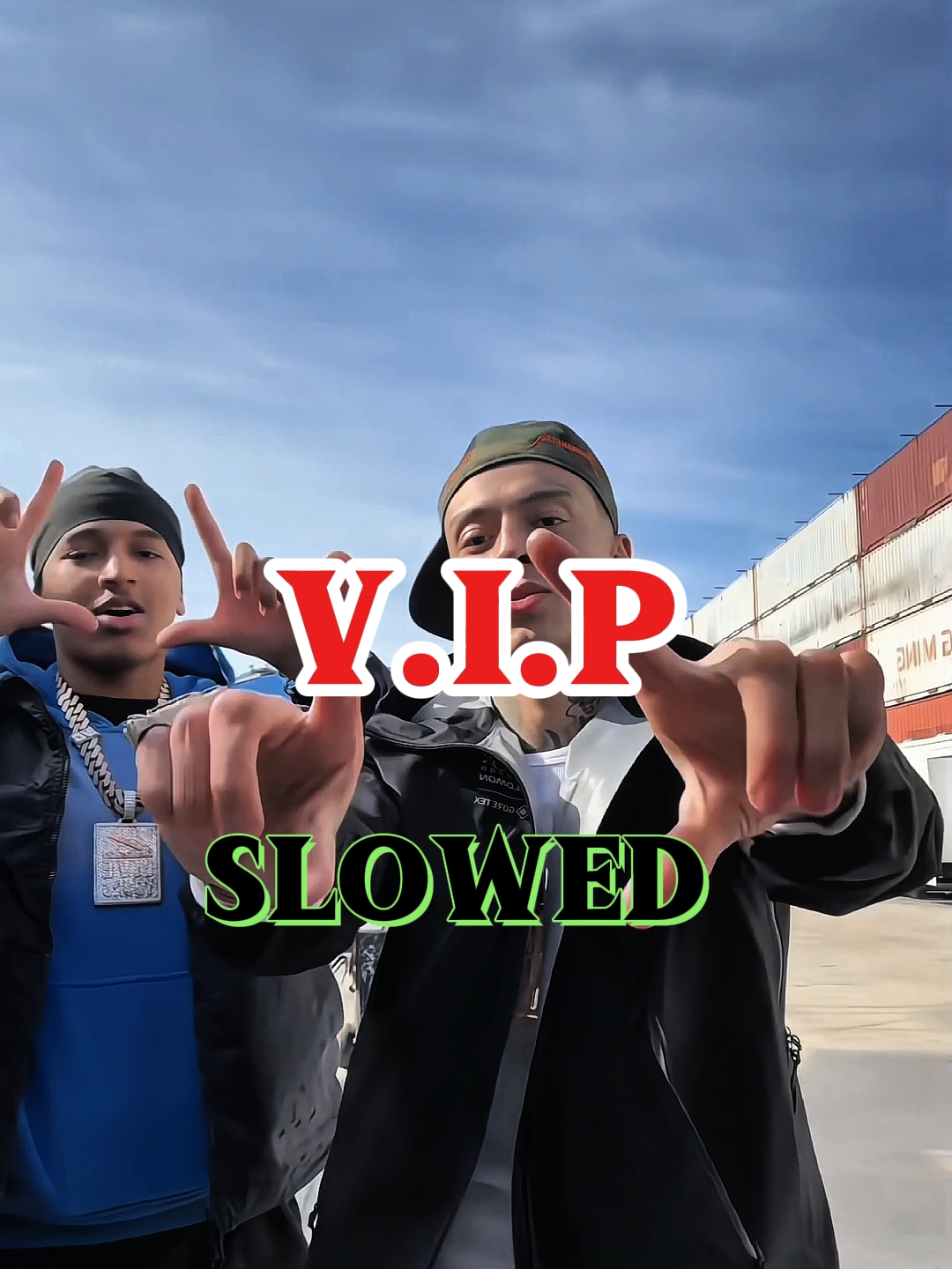 V.I.P Slowed 