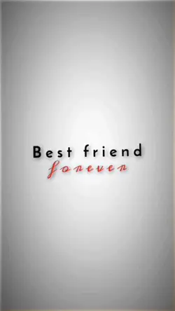 Best Friends forever