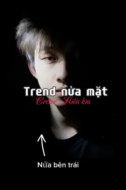 Trend nửa mặt