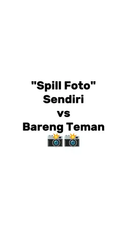 sendiri x bareng tmn