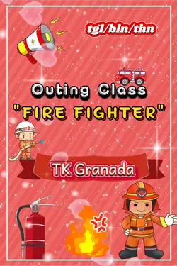OUTING FIRE FIGHTER