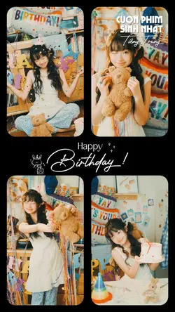 Cuộn phim sinh nhật🎂