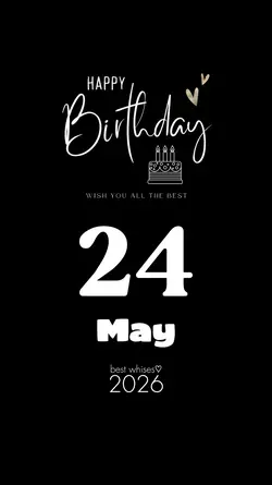 birthday 24 may