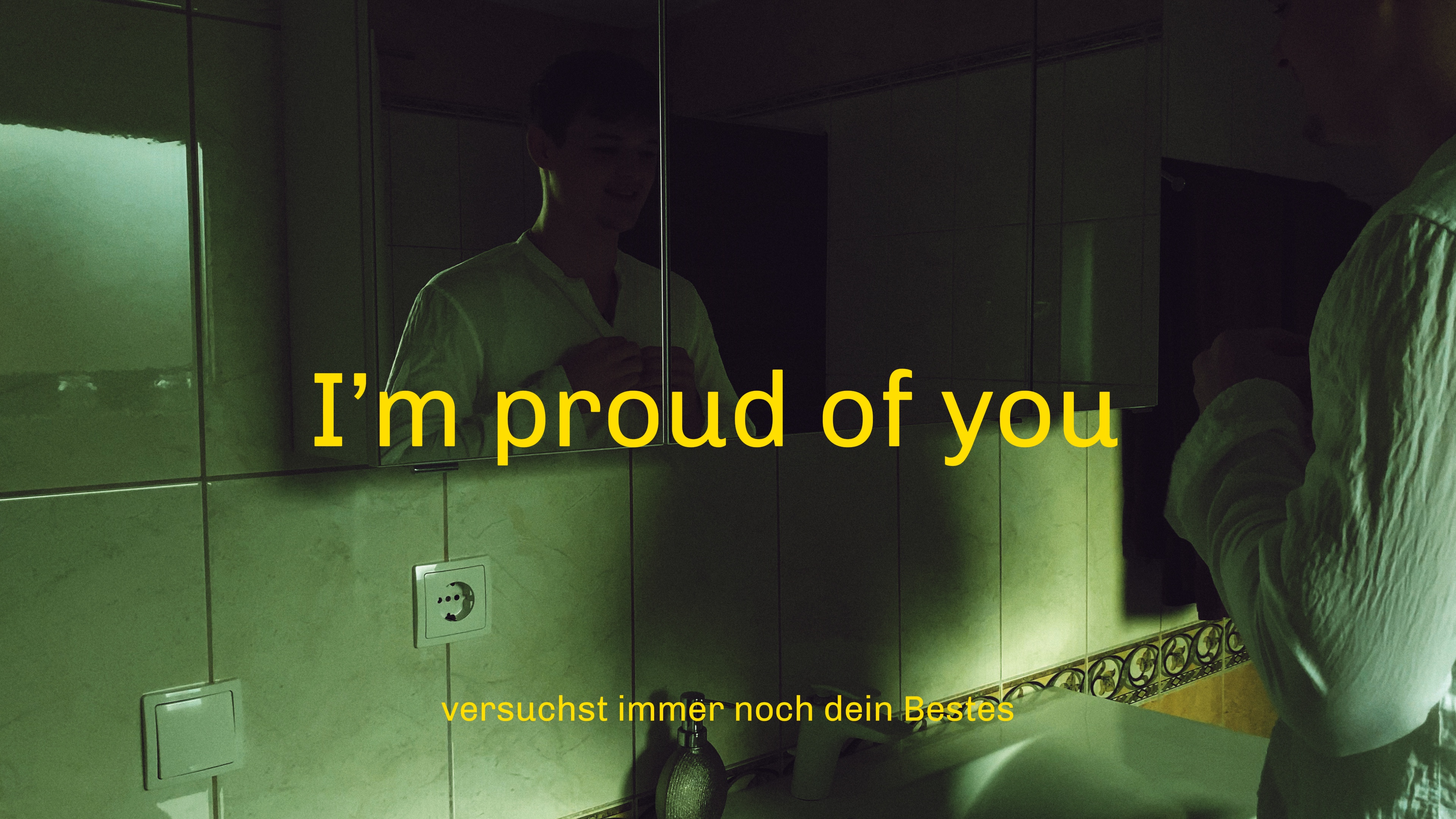 I’m proud of you💭