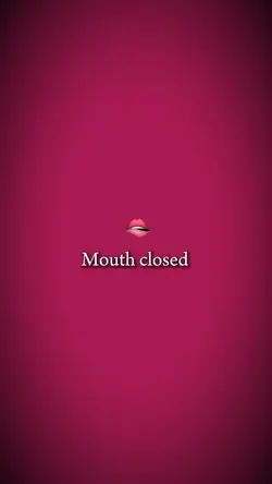Mouth closed