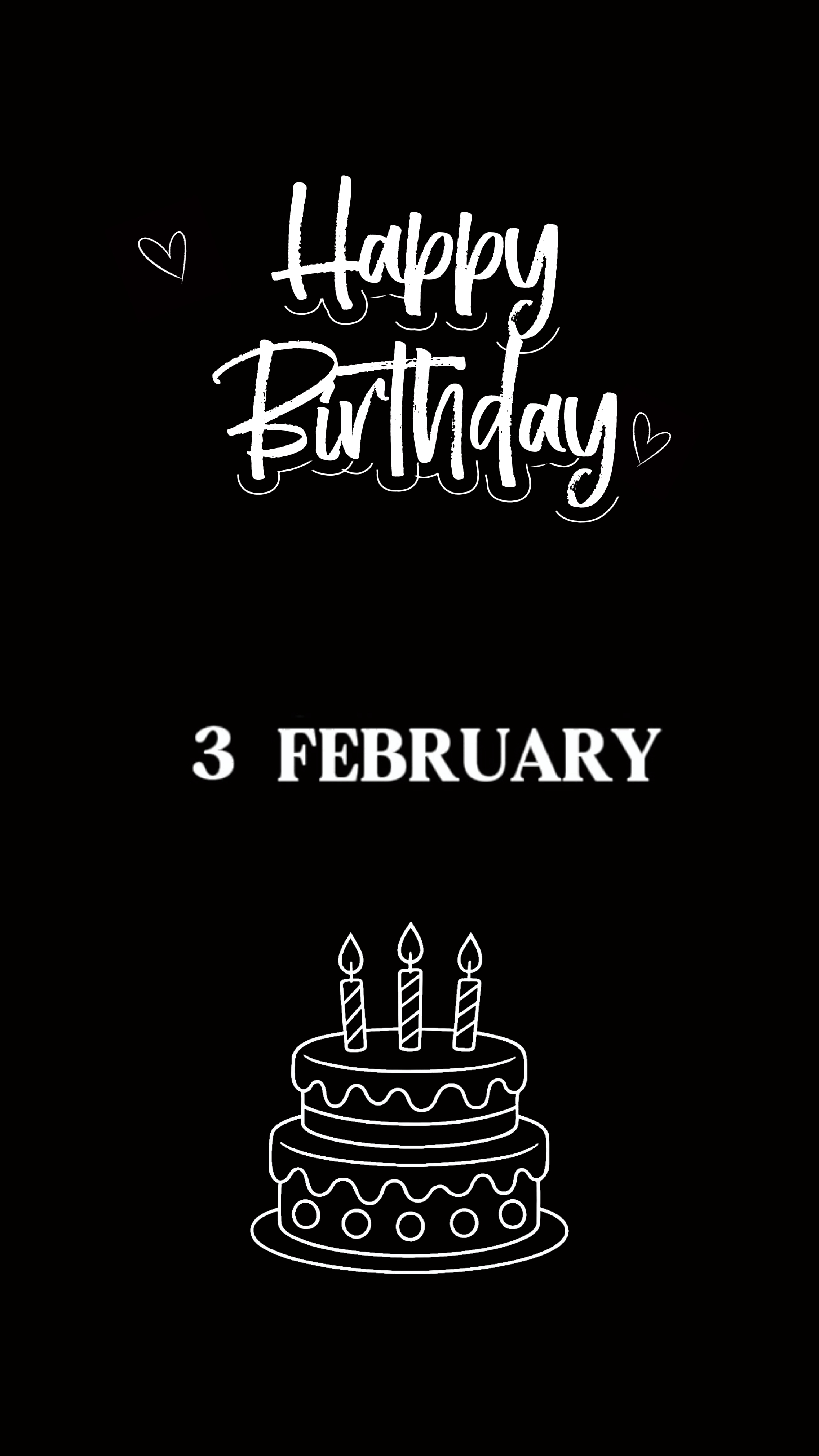 3 FEBRUARY BIRTHDAY