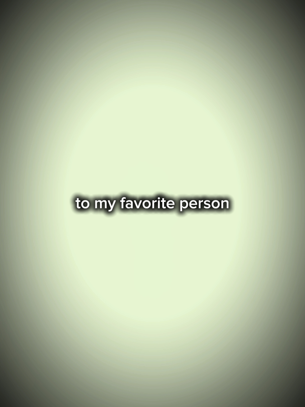 Favorite person 