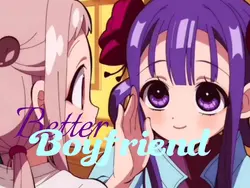 ' better boyfriend '