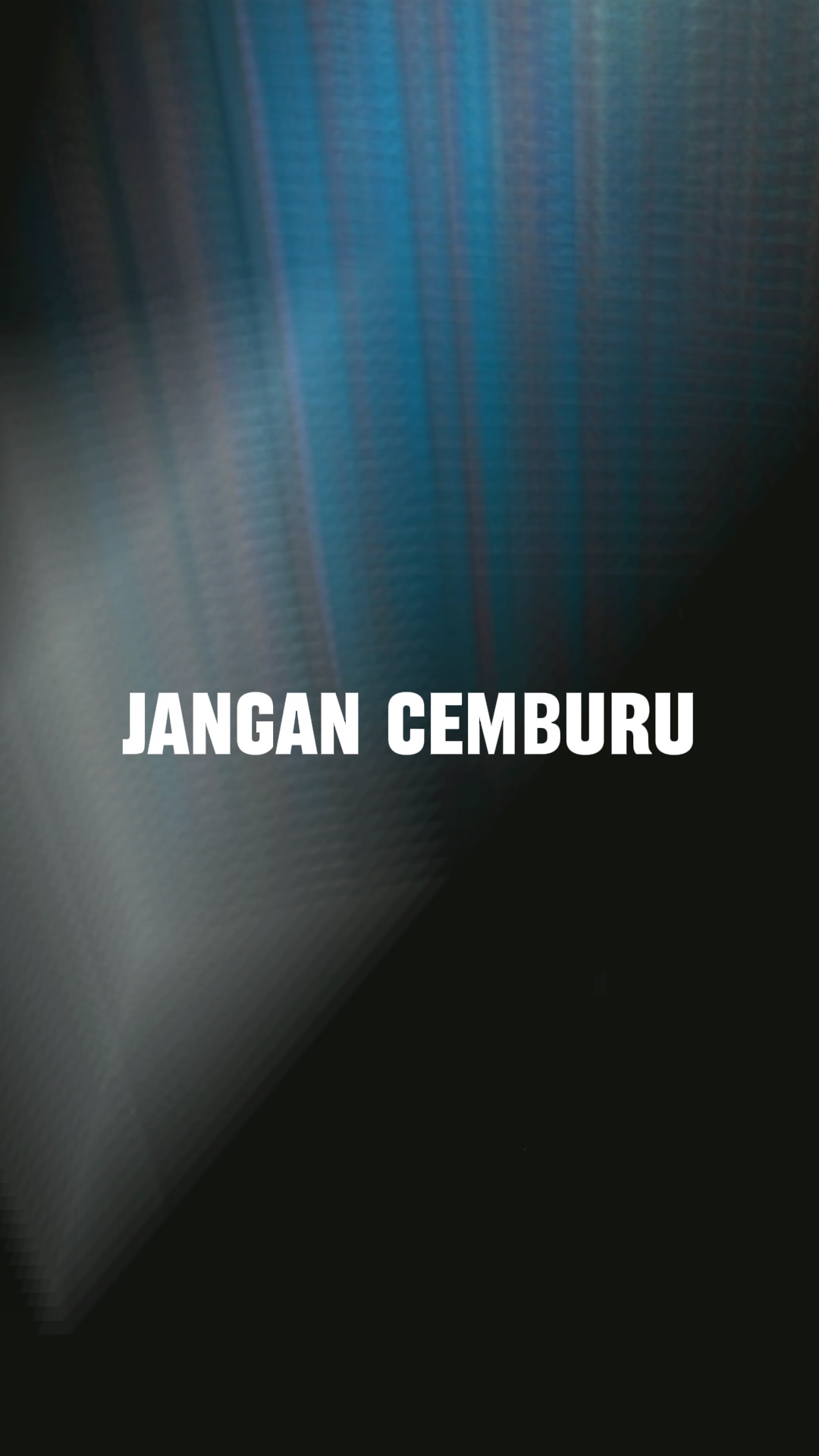 Jangan Cemburu Kece