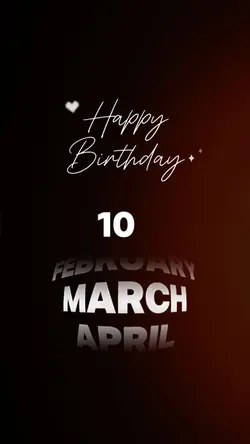 BIRTHDAY 10 MARCH