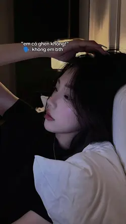 Em có ghen không
