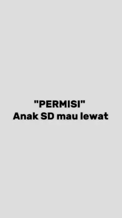 anak SD mau lewat 