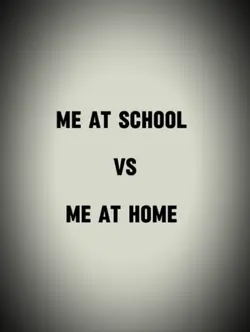 Me School & Home