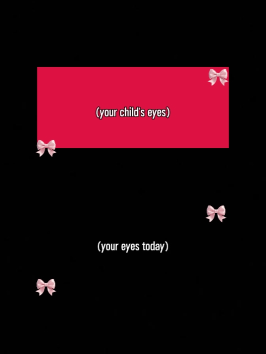 your eyes