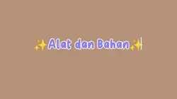 alat dan bahan