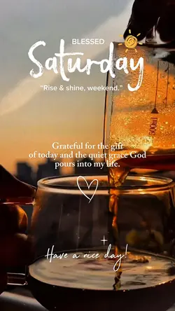 Blessed Saturday 🙏