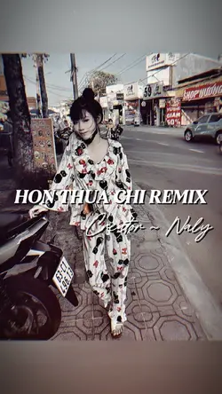 HƠN THUA CHI REMIX