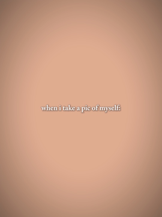 Take a pic of myself