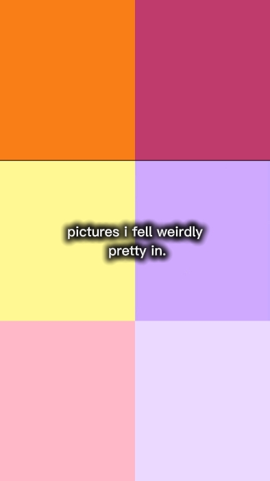 weirdly pretty in