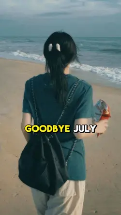 Goodbye July