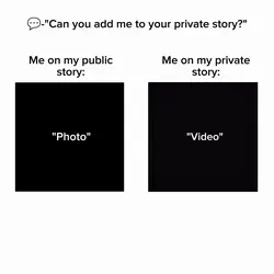 Private story vibes