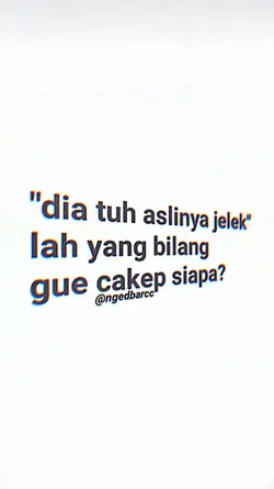 dia tuh aslinya jele