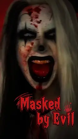 Masked by evil 