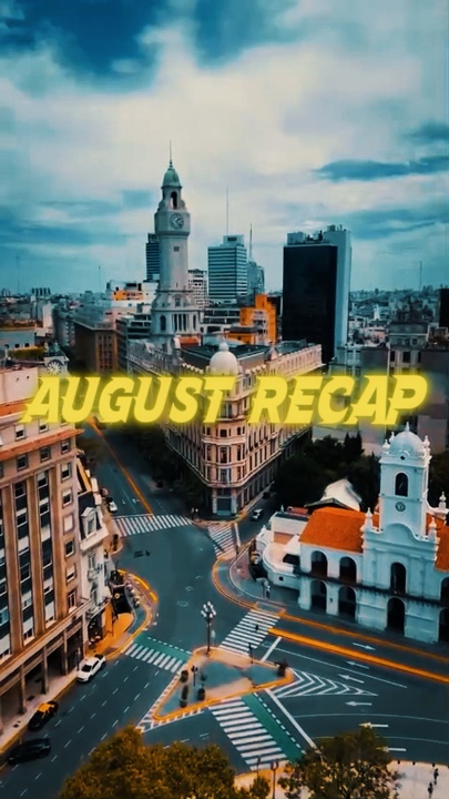 AUGUST RECAP