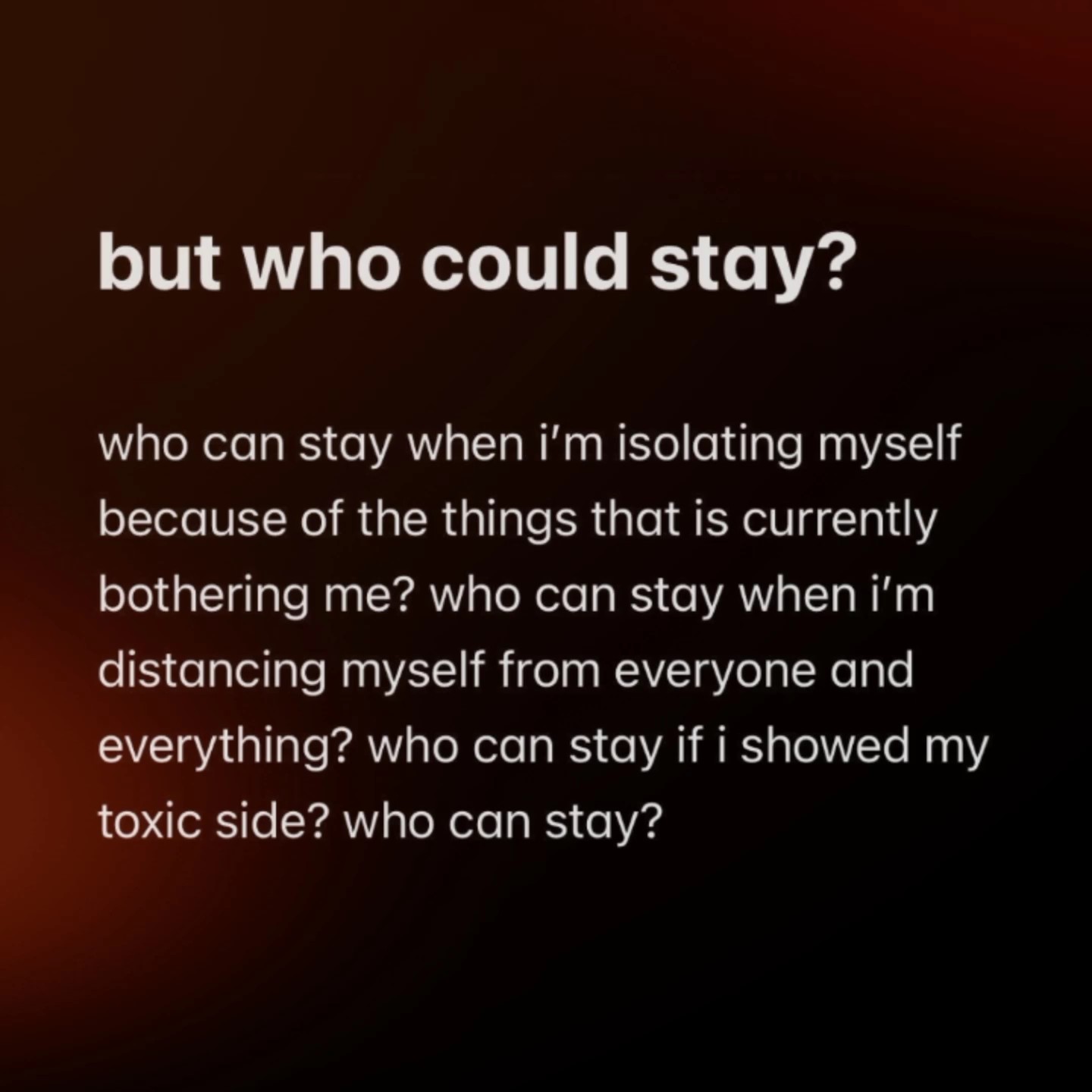 but who could stay?