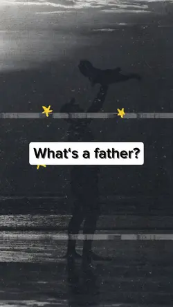 What‘s a father? ✨
