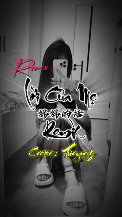 妈妈的话 I Lời Của Mẹ
