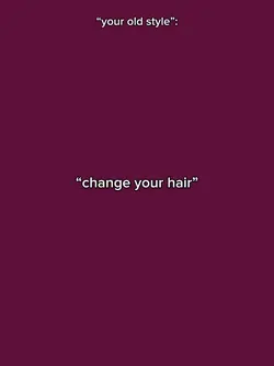 Change your hair