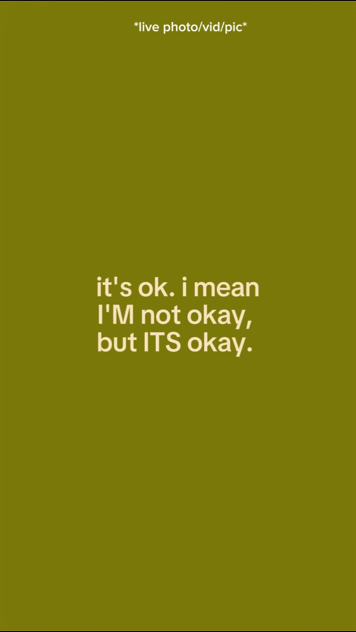 it's okay